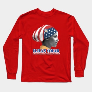 Ilhan Omar Make America Human Again Long Sleeve T-Shirt